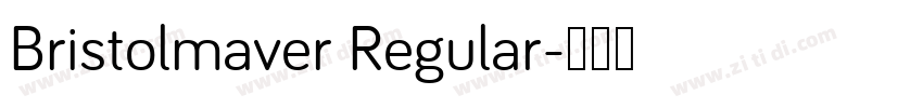 Bristolmaver Regular字体转换